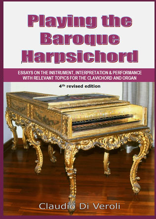 French Baroque harpsichord dated c.1700, Museo Nazionale degli Strumenti Musicali, Rome, Italy Playing the Baroque Harpsichord book